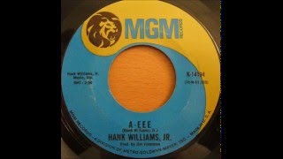 Hank Williams Jr. - A-EEE