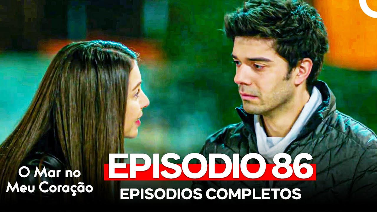 O Mar no Meu Coração 86. Episódio (Dublagem em Português)