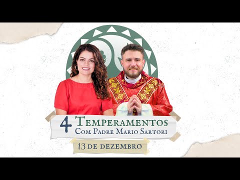 4 Temperaments and the Search for Virtues | Father Mario Sartori