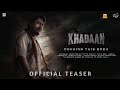 KHADAAN Official Teaser | Superstar Dev | Sujit Riino Dutta | Dev next movie | (Fan-Made)