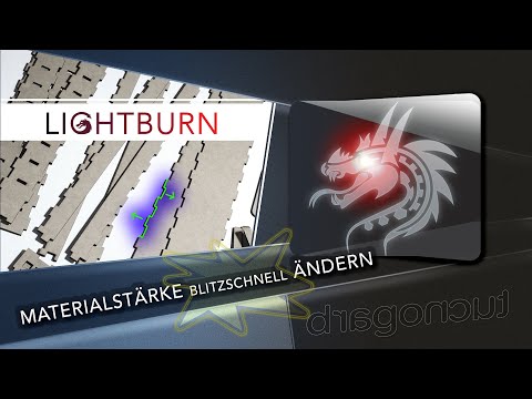 Lightburn  -  Resize Slots in Selection - Materialstärke Blitzschnell ändern