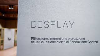DISPLAY - video introduttivo