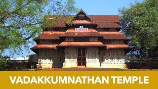 Vadakkumnathan Temple in Thrissur  Kerala Temples 