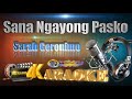 Sana Ngayong Pasko - Sarah Geronimo - (ULTRA HD) KARAOKE 🎤🎶