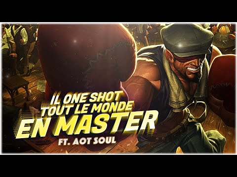IL JOUE LEE SIN MID EN MASTER, IL ONE SHOT TOUT LE MONDE (ft Aot Soul)