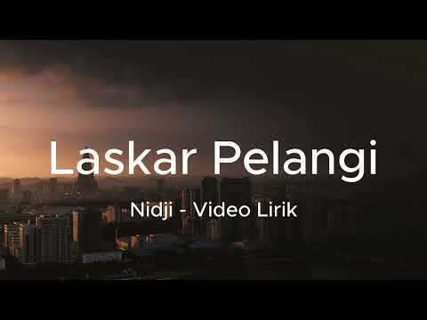 Laskar Pelangi - Nidji (Lirik)