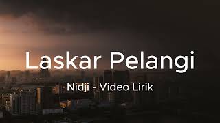 Download lagu Laskar Pelangi - Nidji (Lirik) mp3