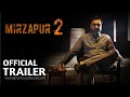 MIRZAPUR Season 2 Official Trailer 2020 Amazon Original Releasing On October 23