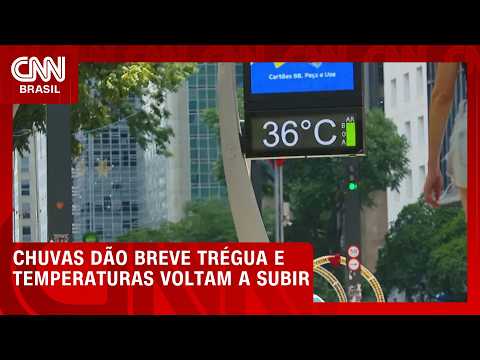 Fim da chuva? Temporais dão trégua e temperaturas voltam a subir | CNN PRIME TIME