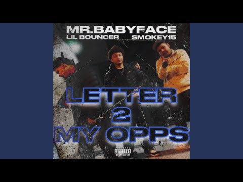 Letter 2 my Opps (feat. Smokey15 & Lil Bouncer)