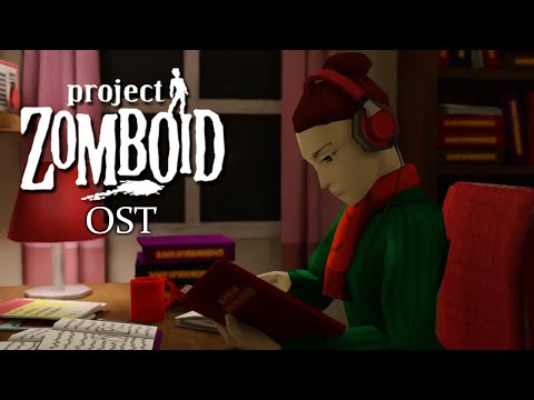 Project Zomboid OST / chill beats to Survive to