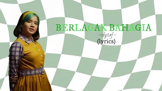 Download lagu Berlagak Bahagia - idgitaf | lyrics mp3