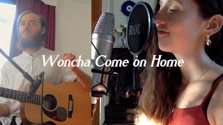 Dylan John Ellis &amp; Emma Davidson - Woncha Come On Home (Joan Armatrading Cover)