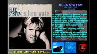 BLUE SYSTEM - SILENT WATER (LONG VERSION) ORIGINAL