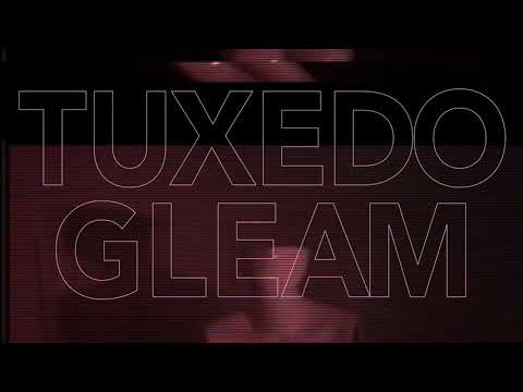 TUXEDO GLEAM - DISTANCE