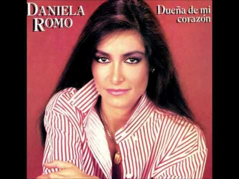 Daniela Romo - Dueña de mi corazón