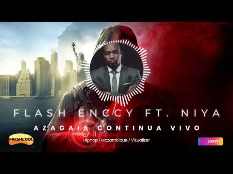 Flash Enccy Ft.Niya - Azagaia Continua Vivo