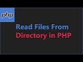 Read Local Directory and List Files in PHP