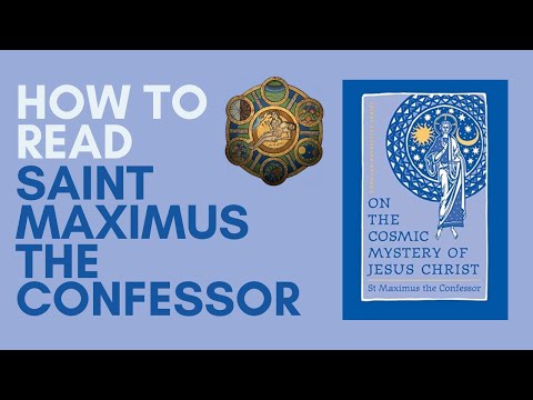 How to Read Saint Maximus the Confessor | Jonathan Pageau & Guy Sengstock