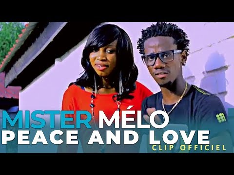 Mister Mélo - PEACE AND LOVE [ Clip Vidéo ]