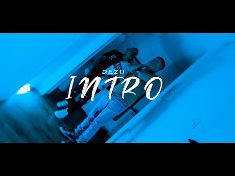 DEZU ~ INTRO [🎥: Hol3k]