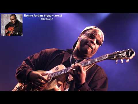 After Hours Smooth Jazz - Tribute to Ronny Jordan (1962 - 2014 )