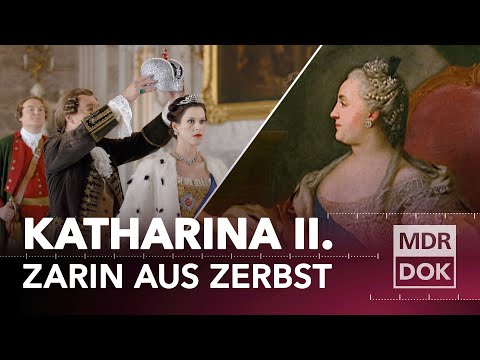 Die Deutsche auf dem Zarenthron - Katharina die Große | REUPLOAD | MDR DOK