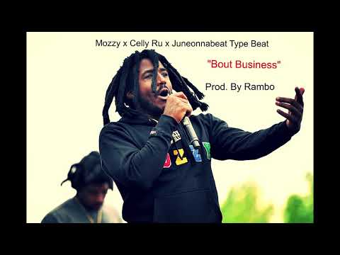 Mozzy x Celly Ru x Juneonnabeat type beat for sale !! "Bout Business" (Prod. By Rambo)