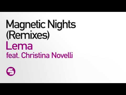 Lema feat. Christina Novelli – Magnetic Nights (Shog 2Faces Remix)