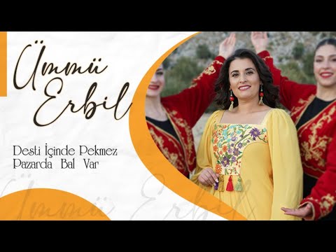 Ümmü Erbil - Desti İcinde Pekmez & Pazarda Bal Var | Potpori