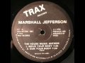 MARSHALL JEFFERSON - MOVE YOUR BODY ...