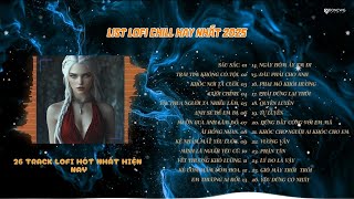 SÂU SẮC LOFI  -  TỔNG HỢP NHỮNG BÀI NHẠC LOFI CHILL HOT TREND TIKTOK 2025 | LOFI HOT NHẤT 2025