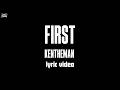 First KenTheMan Lyric Video