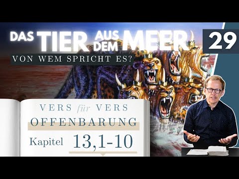 Schreckensherrschaft in Europa - das Tier aus dem Meer (Off 13,1-10) || Michael Hardt