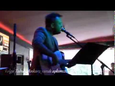 Tolga Tabu - Ankara yandı aşkımızla