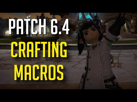 Patch 6.4 Crafting Macros Lv90 HQ Mats/Food/Pot/Gear - FFXIV