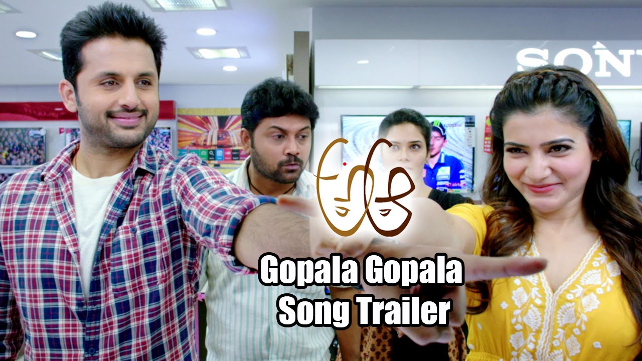 A Aa Movie Gopala Gopala Song Trailer
