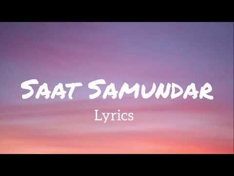 Lyrics- Saat Samundar Paar (सात समुन्दर पार)