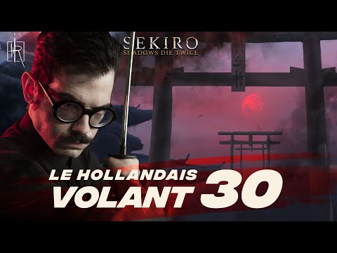 30.LE HOLLANDAIS VOLANT [ Sekiro ]