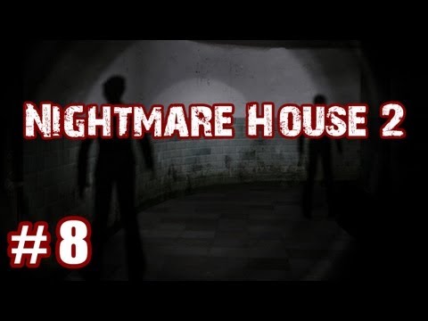 Nightmare House 2 - Let's Play Nightmare House 2 - Part 8 - ZOMBIE AMBUSH