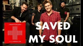 Audio Adrenaline - Saved My Soul (Lyrics)