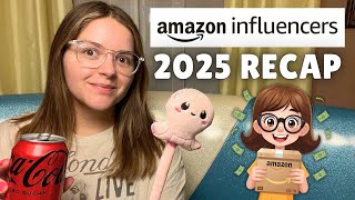Amazon Influencer Program 2025 RECAP How Much I Made & What I'm Changing