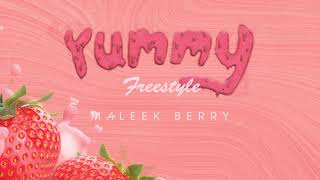 Maleek Berry - Yummy (Freestyle)