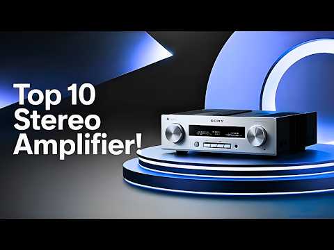 10 Best Stereo Amps Ranked (Must-Watch)