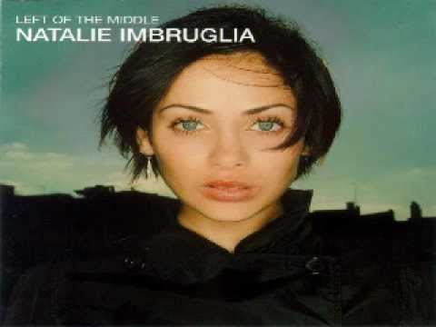 Natalie Imbruglia-left of the middle
