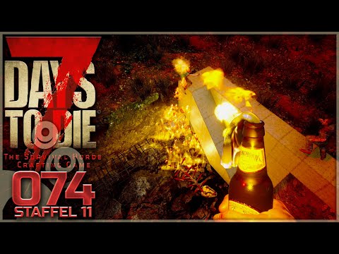7 Days To Die  A19.3 Gameplay 💀 Zeit für Feuerwerk 💀 S11E74