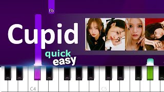 Cupid by FIFTY FIFTY  ~ QUICK easy piano tutorial