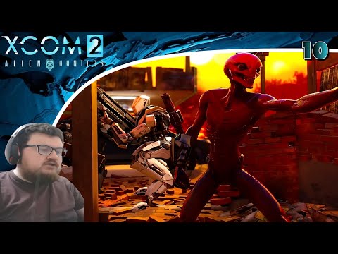 XCOM 2 Season 3 (Mods/Alien Hunters) Playthrough/Walkthrough Part 10: High Calibre Heaven