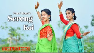 Sereng Koi Dance Cover l Papori Gogoi l Tithi & Eti | Sts Folk Creation