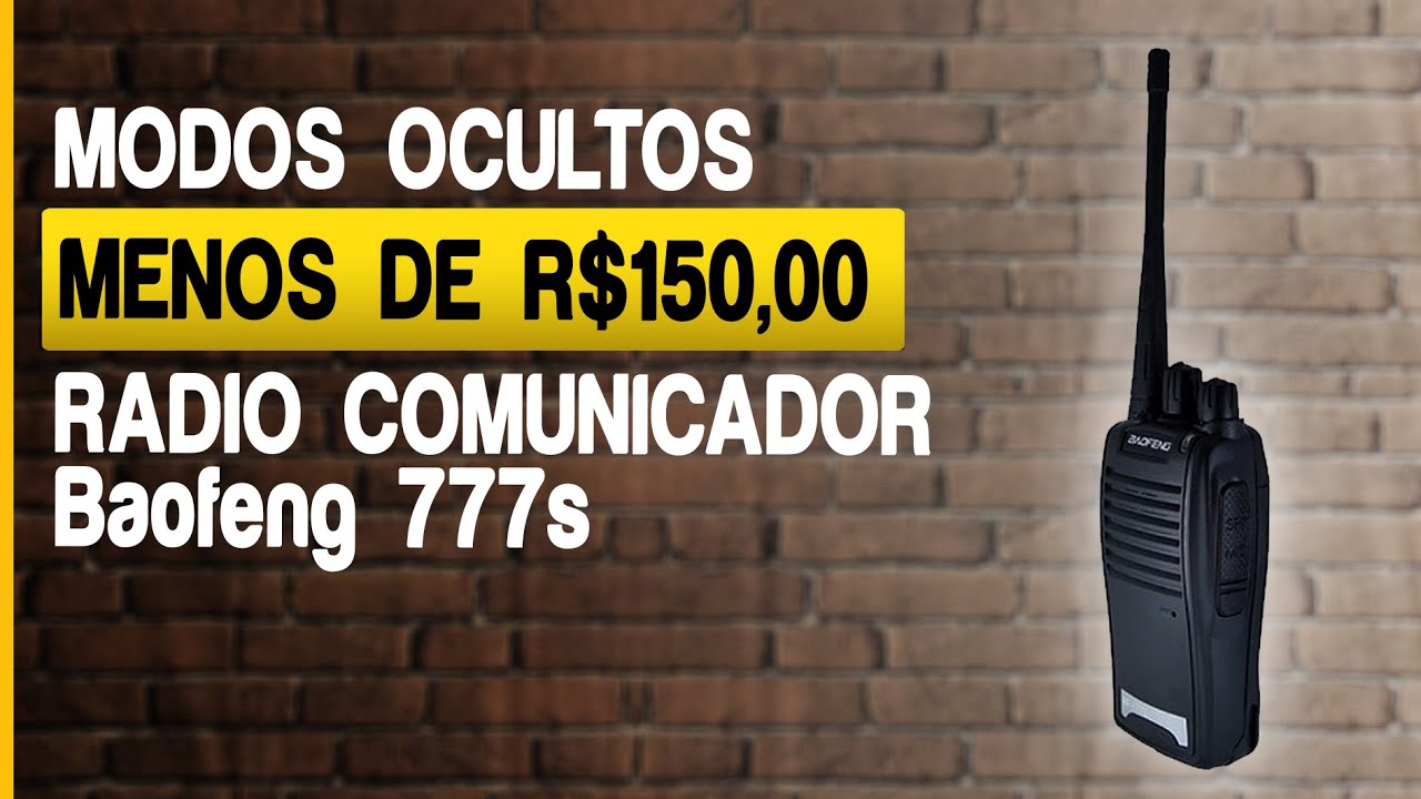 Radio comunicador baofeng 777s - Configurações OCULTAS - Ainda vale a pena?